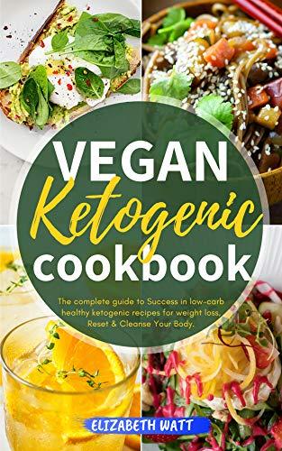 Algopix Similar Product 8 - Vegan Ketogenic Cookbook The Complete