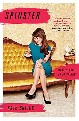 Algopix Similar Product 5 - Spinster: Making a Life of One's Own