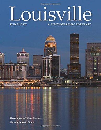Algopix Similar Product 7 - Louisville Kentucky A Photographic