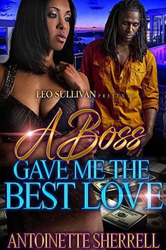 Algopix Similar Product 19 - A Boss Gave Me the Best Love