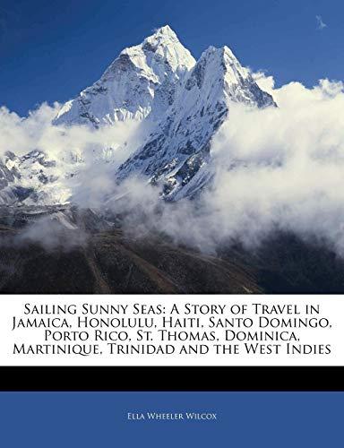 Algopix Similar Product 18 - Sailing Sunny Seas A Story of Travel