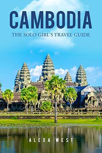 Algopix Similar Product 19 - Cambodia: The Solo Girl's Travel Guide
