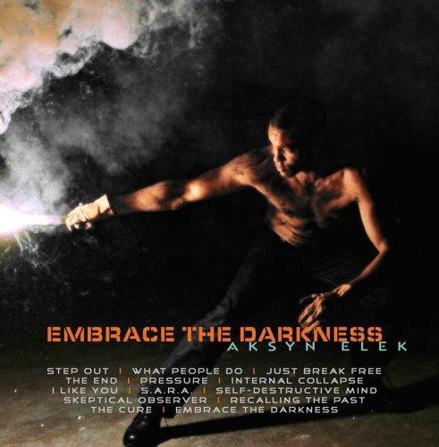 Algopix Similar Product 6 - Embrace The Darkness
