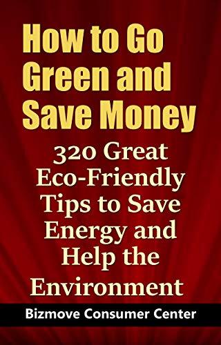Algopix Similar Product 12 - How to Go Green and Save Money 320
