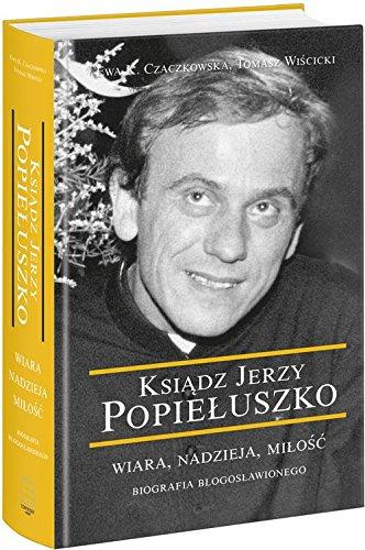Algopix Similar Product 2 - Ksiadz Jerzy Popieluszko Wiara