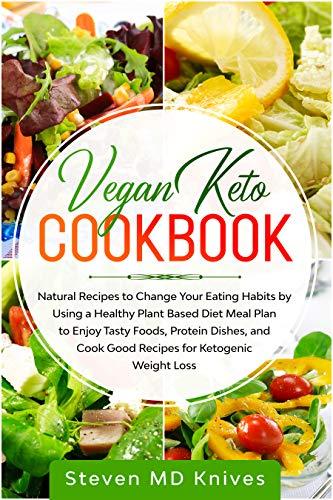 Algopix Similar Product 6 - Vegan Keto Cookbook Natural Recipes to