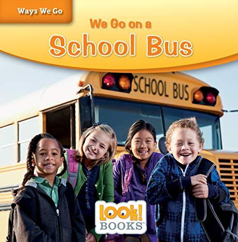 Algopix Similar Product 19 - We Go on a School Bus Ways We Go