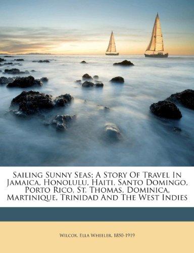 Algopix Similar Product 14 - Sailing Sunny Seas A Story Of Travel