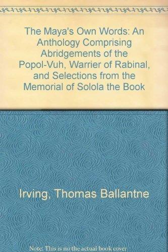 Algopix Similar Product 16 - The Mayas Own Words An Anthology