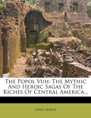 Algopix Similar Product 8 - The Popol Vuh The Mythic And Heroic