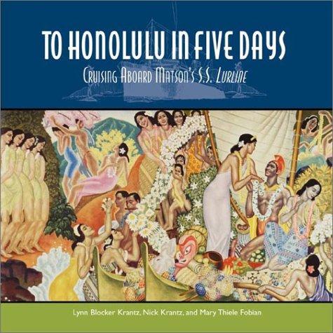 Algopix Similar Product 9 - To Honolulu In Five Days Cruising