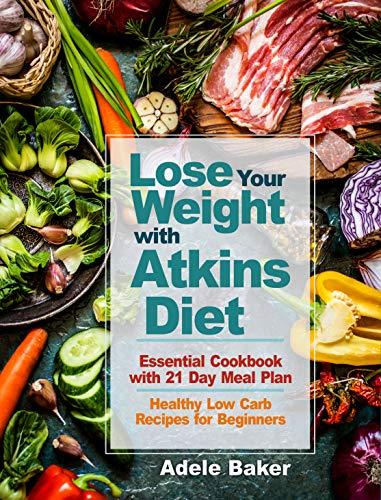 Algopix Similar Product 7 - Lose Your Weight with Atkins Diet