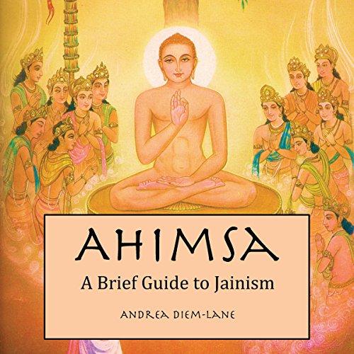 Algopix Similar Product 20 - Ahimsa: A Brief Guide to Jainism