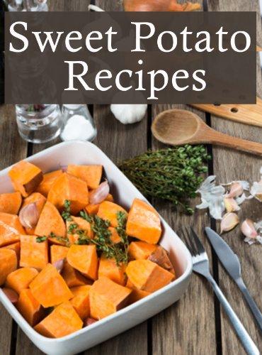 Algopix Similar Product 3 - Sweet Potato Recipes The Ultimate