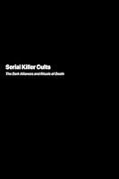 Algopix Similar Product 19 - Serial Killer Cults The Dark Alliances