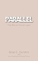 Algopix Similar Product 10 - Parallel: The Bitcoin Social Layer