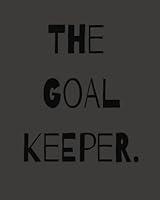 Algopix Similar Product 16 - The Goal Keeper The Conscious Monthly