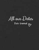 Algopix Similar Product 11 - All our Dates: Date Journal