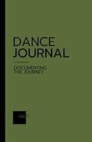 Algopix Similar Product 7 - Dance Journal Documenting the Journey