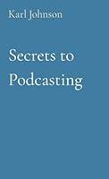 Algopix Similar Product 1 - Secrets to Podcasting