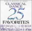 Algopix Similar Product 11 - 25 Classical Dance Favorites
