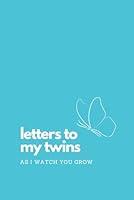 Algopix Similar Product 10 - Letters To My Twins Simple Blank Lined