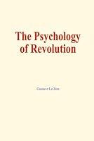 Algopix Similar Product 10 - The psychology of revolution