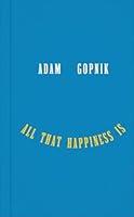 Algopix Similar Product 16 - All That Happiness Is Some Words on