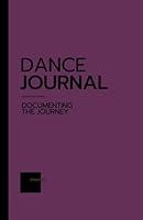 Algopix Similar Product 5 - Dance Journal Documenting the Journey