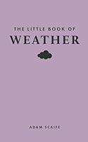 Algopix Similar Product 9 - The Little Book of Weather Little