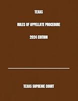 Algopix Similar Product 10 - TEXAS RULES OF APPELLATE PROCEDURE 2024