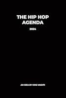 Algopix Similar Product 17 - The Hip Hop Agenda