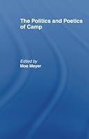 Algopix Similar Product 4 - The Politics and Poetics of Camp