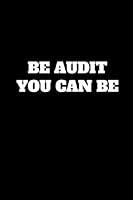 Algopix Similar Product 12 - Be Audit You Can Be Funny Accountant