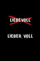 Algopix Similar Product 4 - Liebevoll  lieber voll Notizbuch 