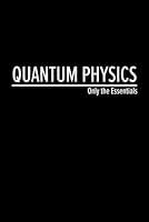 Algopix Similar Product 3 - Quantum Physics: Only the Essentials