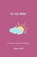 Algopix Similar Product 17 - To my sister The relationship book