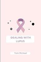 Algopix Similar Product 19 - Dealing with Lupus