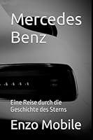 Algopix Similar Product 14 - Mercedes Benz Eine Reise durch die