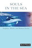 Algopix Similar Product 3 - Souls in the Sea Dolphins Whales and