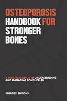 Algopix Similar Product 17 - Osteoporosis Handbook for Stronger