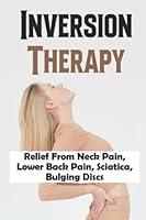 Algopix Similar Product 9 - Inversion Therapy Relief From Neck