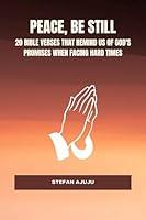 Algopix Similar Product 17 - Peace Be Still 20 Bible Verses that