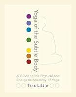 Algopix Similar Product 3 - Yoga of the Subtle Body A Guide to the