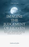 Algopix Similar Product 19 - IMAGINE THE JUDGEMENT OF HEAVEN what