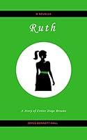 Algopix Similar Product 2 - Ruth A Story of Center Stage Dreams