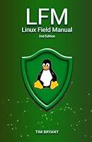 Algopix Similar Product 15 - LFM 2nd Edition: Linux Field Manual