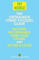 Algopix Similar Product 11 - The Vietnamese Street Foodies Guide