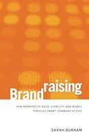 Algopix Similar Product 4 - Brandraising How Nonprofits Raise