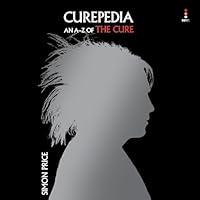 Algopix Similar Product 14 - Curepedia: An A-Z of The Cure